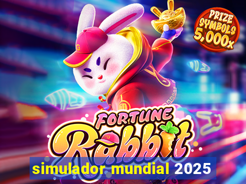 simulador mundial 2025